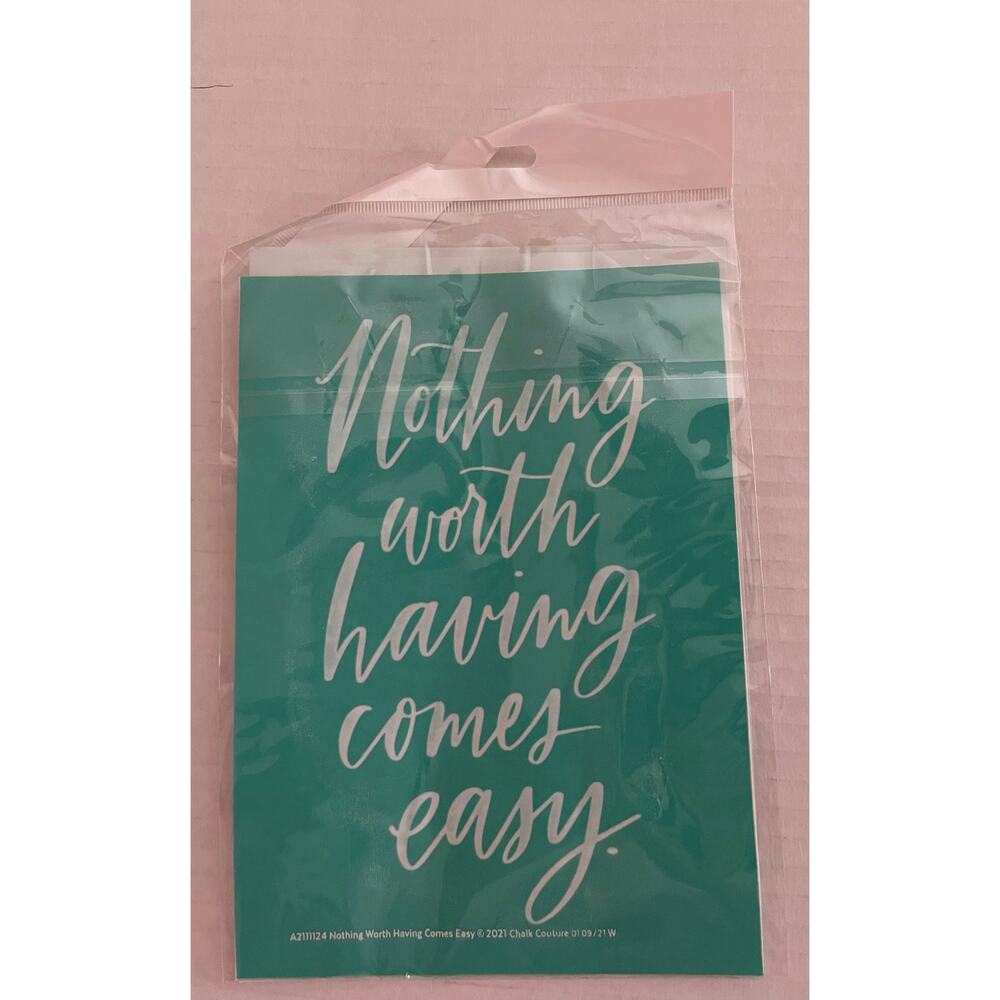 Chalk Couture  5X7   Reusable  Transfer "Nothing Worth Having Comes Eas…‎